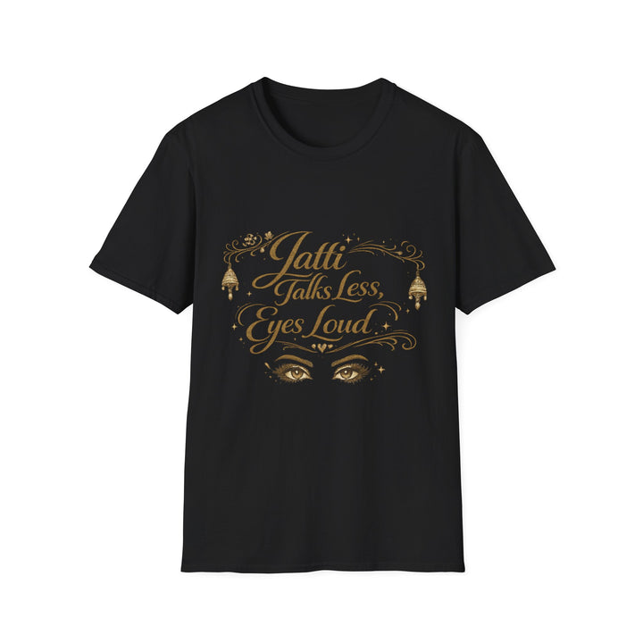 TALK LESS T-Shirt