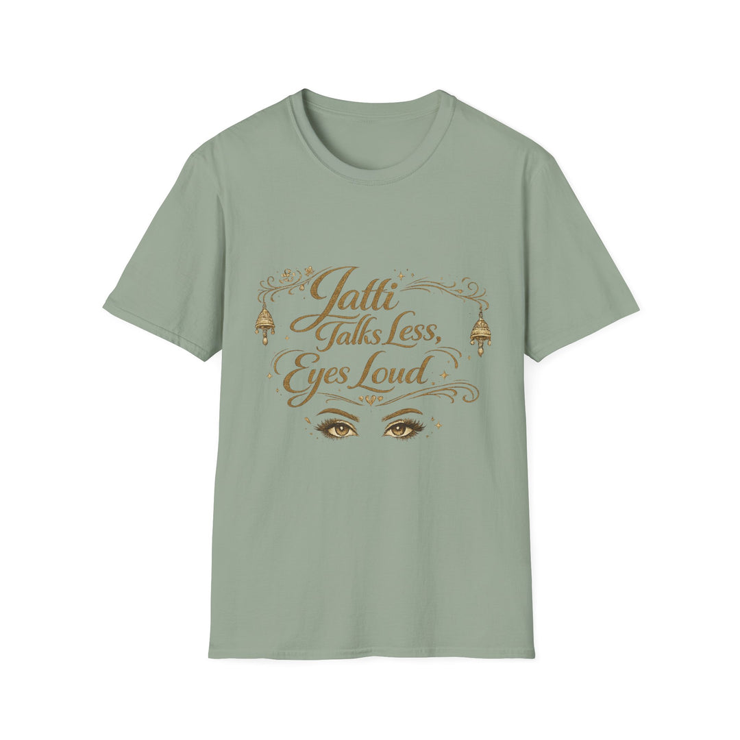 TALK LESS T-Shirt