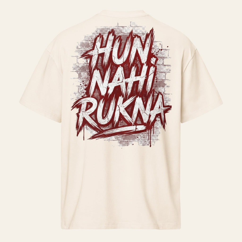 PUNJAB BOLDA cream oversized boxy tee with Hun Nahi Rukna graffiti graphic print on the back