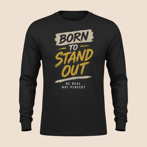 PUNJAB BOLDA black long sleeve cotton shirt with Born To Stand Out graphic print in yellow and white text.